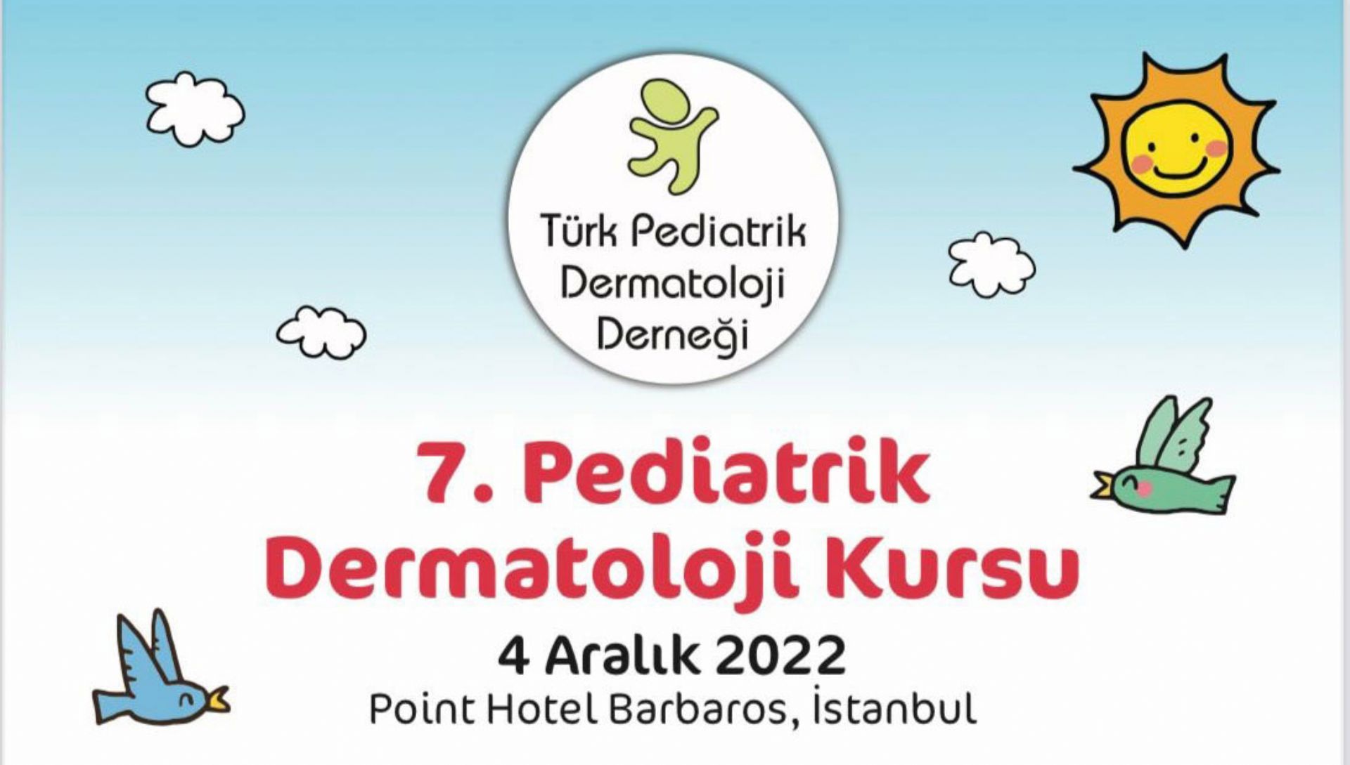 7. Pediatrik Dermatoloji Kursu