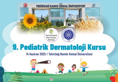 9. Pediatrik Dermatoloji Kursu
