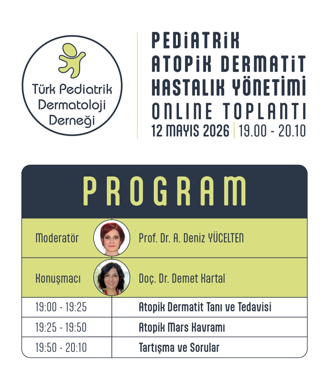 Pediatrik Atopik Hastalık Yönetimi- 12 Mayıs 2026 19:00-20:10 Online Toplantı