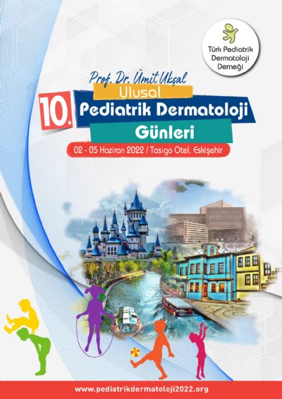 Prof. Dr. Ümit Ukşal 10. Ulusal Pediatrik Dermatoloji Günleri